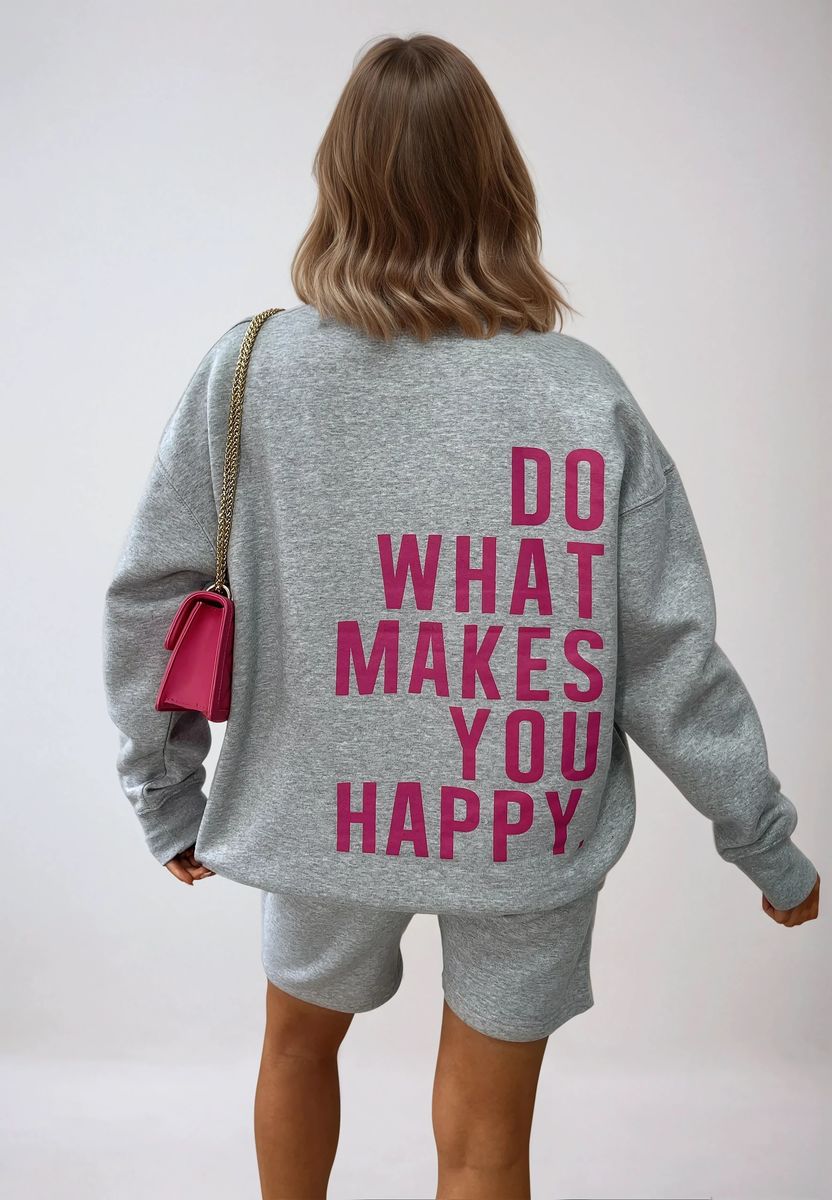 Do What Makes You Happy Print Oversized Sweatshirt and Shorts Co-ord Set - She Wears Glory Beverly Hills